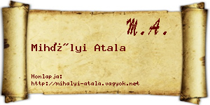 Mihályi Atala névjegykártya